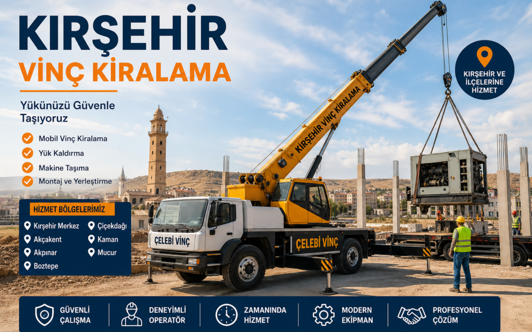 Kırşehir Vinç Kiralama
